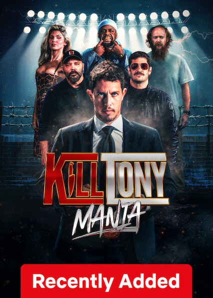 KillTonyMania on Netflix UK